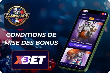 X3bet casino Conditions de mise et exigences des bonus